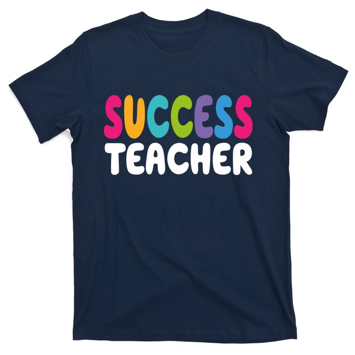 Success Teacher T-Shirt