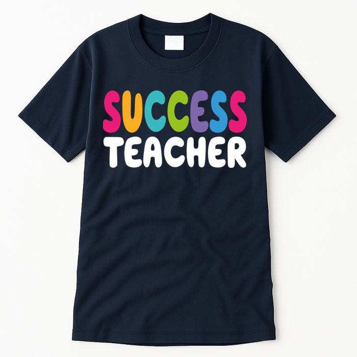 Success Teacher Tall T-Shirt