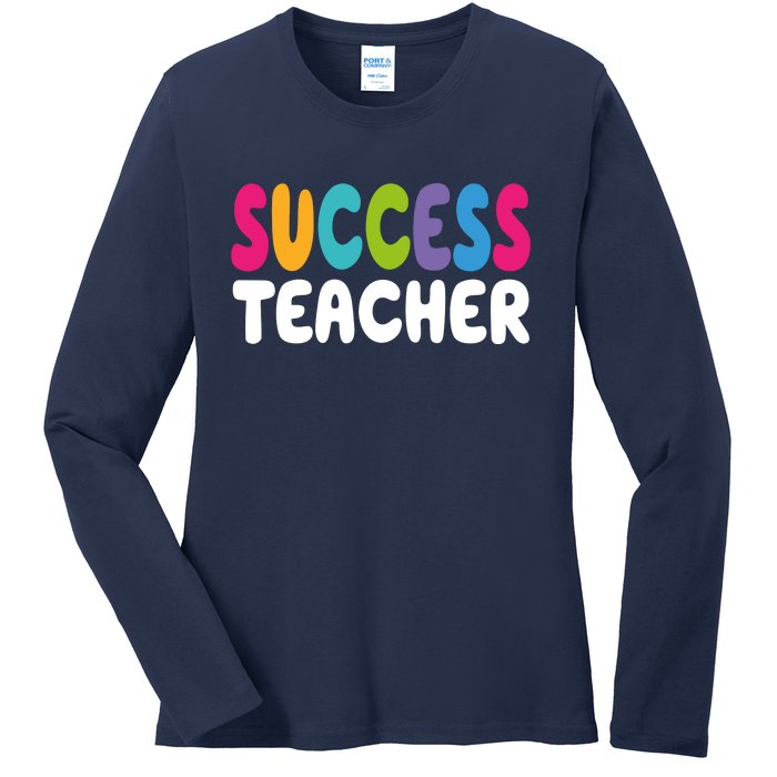 Success Teacher Ladies Long Sleeve Shirt