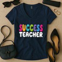 Success Teacher Women's V-Neck T-Shirt