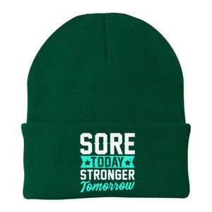 Sore Today Stronger Tomorrow Sore Muscles Gym Goer Fitness Gift Knit Cap Winter Beanie