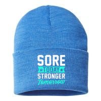 Sore Today Stronger Tomorrow Sore Muscles Gym Goer Fitness Gift Sustainable Knit Beanie