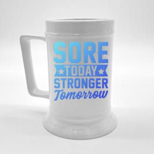 Sore Today Stronger Tomorrow Sore Muscles Gym Goer Fitness Gift Beer Stein