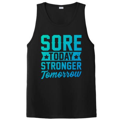 Sore Today Stronger Tomorrow Sore Muscles Gym Goer Fitness Gift PosiCharge Competitor Tank