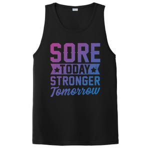 Sore Today Stronger Tomorrow Sore Muscles Gym Goer Fitness Gift PosiCharge Competitor Tank