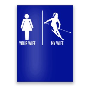 Ski Trip Skiing Wife Husband Marriage Gift Poster