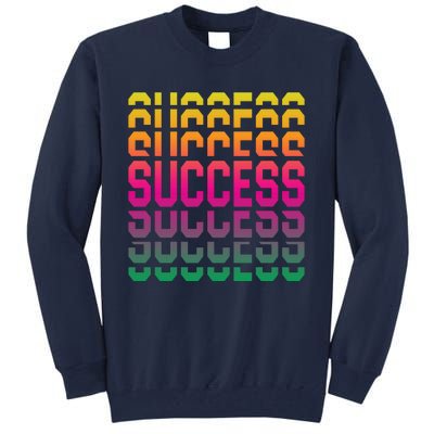 Success Typography Tall Sweatshirt