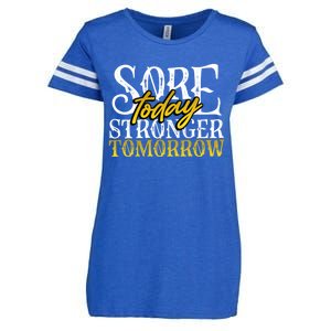 Sore Today Stronger Tomorrow Workout Motivation Fitness Gift Enza Ladies Jersey Football T-Shirt