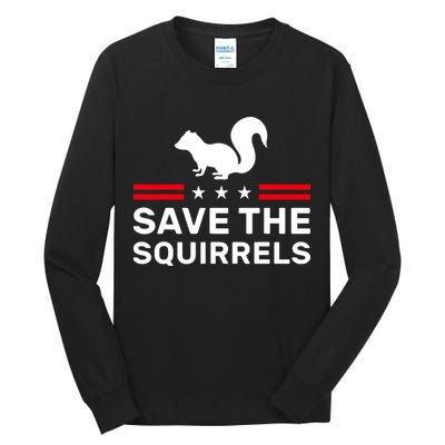Save The Squirrels Justice For Peanut Tall Long Sleeve T-Shirt