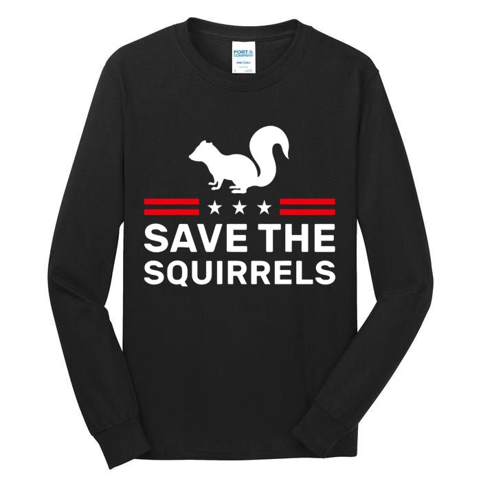 Save The Squirrels Justice For Peanut Tall Long Sleeve T-Shirt