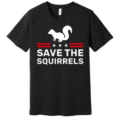 Save The Squirrels Justice For Peanut Premium T-Shirt