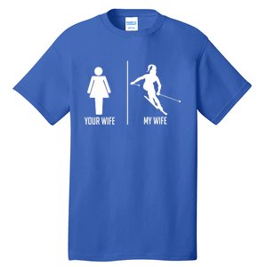 Ski Trip Skiing Wife Husband Marriage Cool Gift Tall T-Shirt