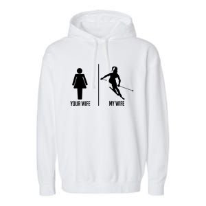 Ski Trip Skiing Wife Husband Marriage Cool Gift Garment-Dyed Fleece Hoodie