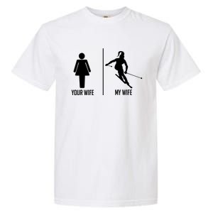 Ski Trip Skiing Wife Husband Marriage Cool Gift Garment-Dyed Heavyweight T-Shirt