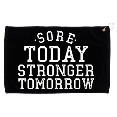 Sore Today Stronger Tomorrow Funny Workout Gym Exercise Gift Grommeted Golf Towel