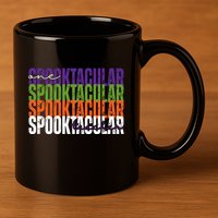 Sppoktacular Teacher 11oz C Handle Ceramic Mug