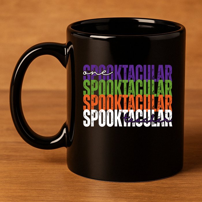 Sppoktacular Teacher 11oz C Handle Ceramic Mug