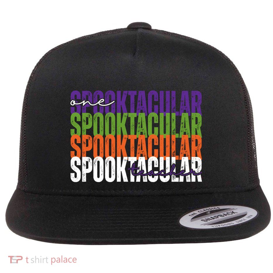 Sppoktacular Teacher Flat Bill Trucker Hat