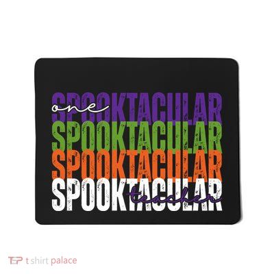 Sppoktacular Teacher Mousepad