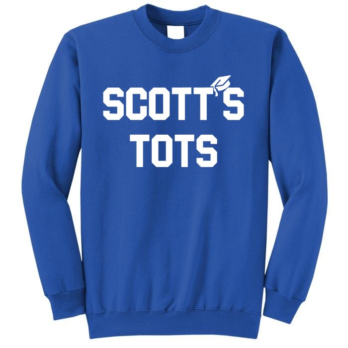 ScottS Tots Sweatshirt