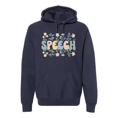 Speech Therapists Speech Language Pathologist SLP Premium Hoodie