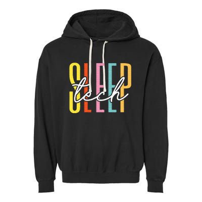 Sleep Tech Sleep Technologist Appreciation Garment-Dyed Fleece Hoodie