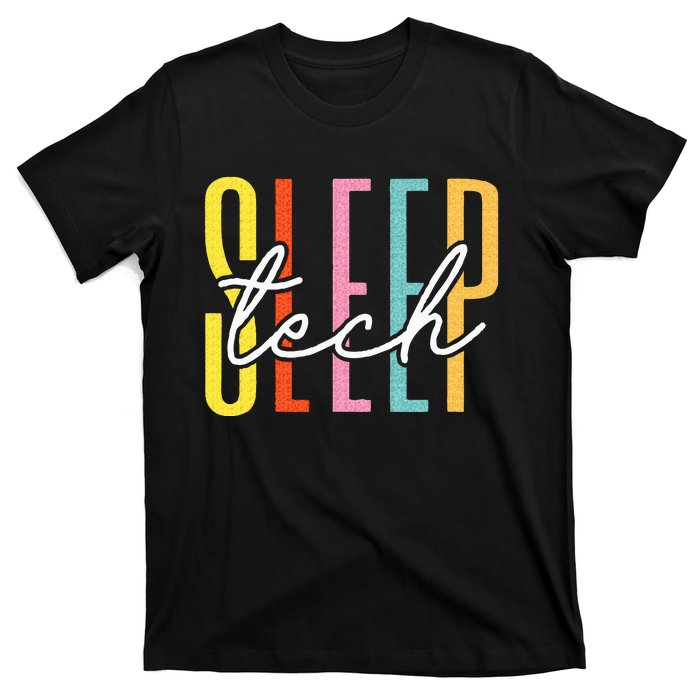 Sleep Tech Sleep Technologist Appreciation T-Shirt