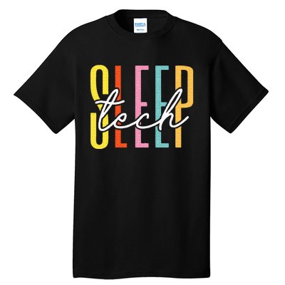 Sleep Tech Sleep Technologist Appreciation Tall T-Shirt