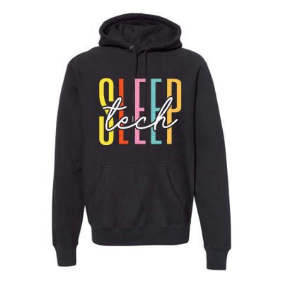 Sleep Tech Sleep Technologist Appreciation Premium Hoodie