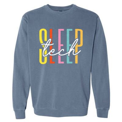 Sleep Tech Sleep Technologist Appreciation Garment-Dyed Sweatshirt