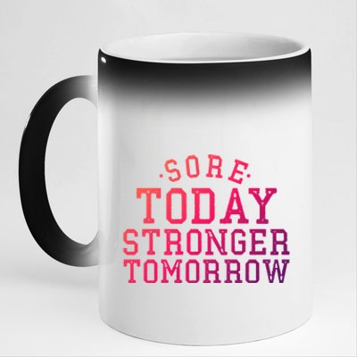 Sore Today Stronger Tomorrow Funny Workout Gym Exercise Gift 11oz Black Color Changing Mug