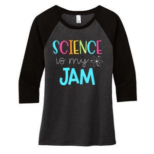 Science Teacher Science Is My Jam Women's Tri-Blend 3/4-Sleeve Raglan Shirt