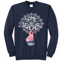 Some Teacher Spiderweb Pig Tall Sweatshirt