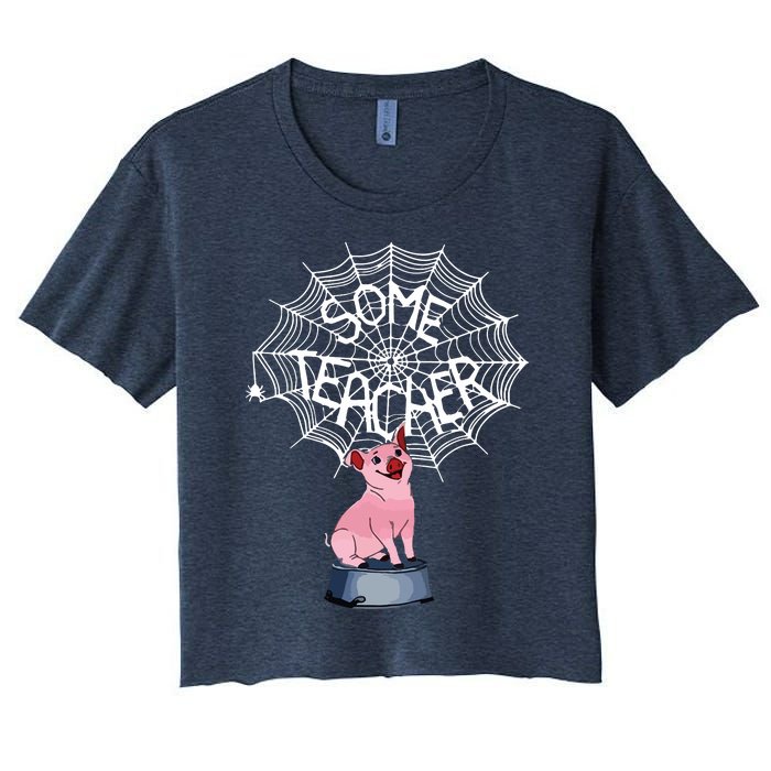 Some Teacher Spiderweb Pig Women's Crop Top Tee