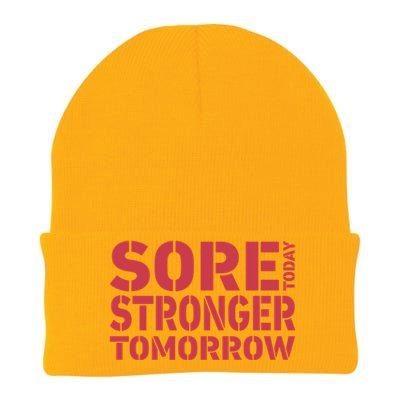 Sore Today Stronger Tomorrow Get In Shape Exercise And Workout Gift Knit Cap Winter Beanie