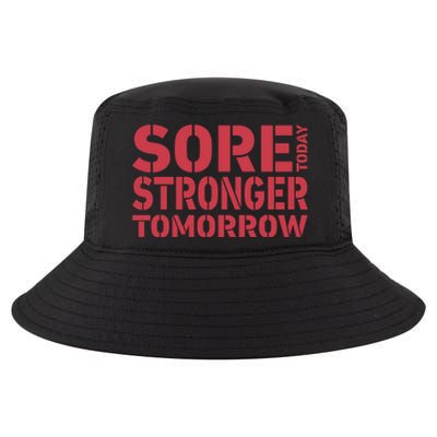 Sore Today Stronger Tomorrow Get In Shape Exercise And Workout Gift Cool Comfort Performance Bucket Hat