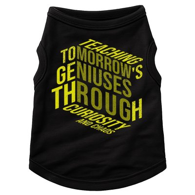 Science Teacher Scientist Teaching Tomorrows Geniuses Quote Doggie Tank
