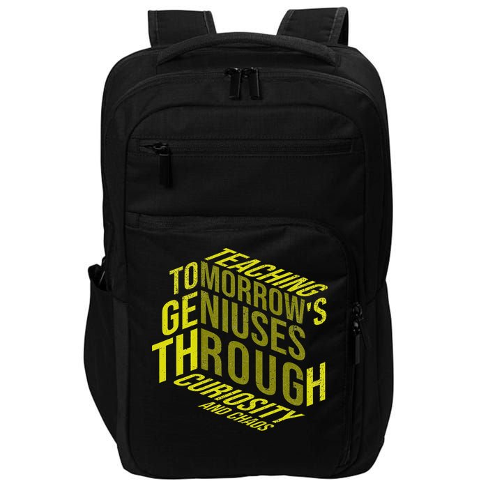 Science Teacher Scientist Teaching Tomorrows Geniuses Quote Impact Tech Backpack