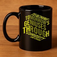 Science Teacher Scientist Teaching Tomorrows Geniuses Quote 11oz C Handle Ceramic Mug