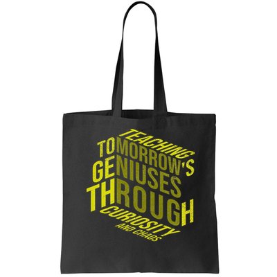Science Teacher Scientist Teaching Tomorrows Geniuses Quote Bag