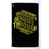 Science Teacher Scientist Teaching Tomorrows Geniuses Quote Golf Towel