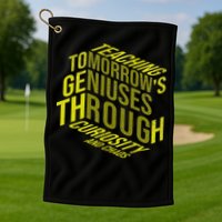 Science Teacher Scientist Teaching Tomorrows Geniuses Quote Golf Towel
