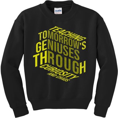 Science Teacher Scientist Teaching Tomorrows Geniuses Quote Kids Sweatshirt