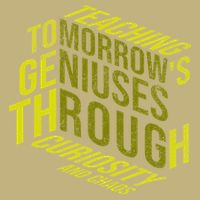 Science Teacher Scientist Teaching Tomorrows Geniuses Quote T-Shirt