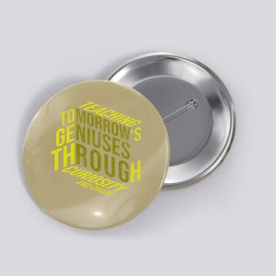 Science Teacher Scientist Teaching Tomorrows Geniuses Quote Button