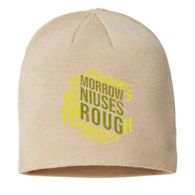 Science Teacher Scientist Teaching Tomorrows Geniuses Quote Sustainable Beanie