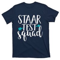 Staar Test Squad Elementary Teacher Test Day T-Shirt