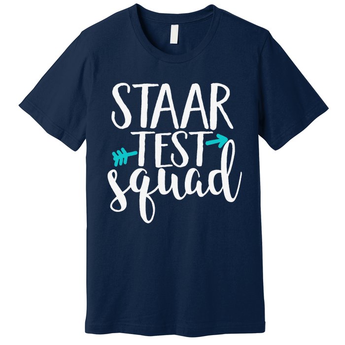 Staar Test Squad Elementary Teacher Test Day Premium T-Shirt