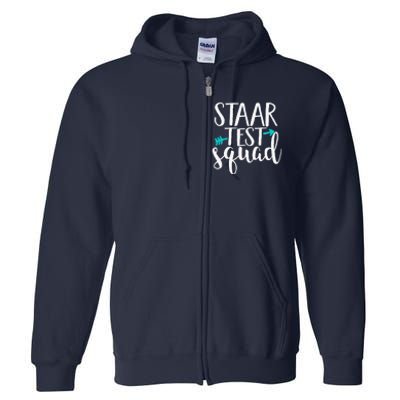 Staar Test Squad Elementary Teacher Test Day Full Zip Hoodie