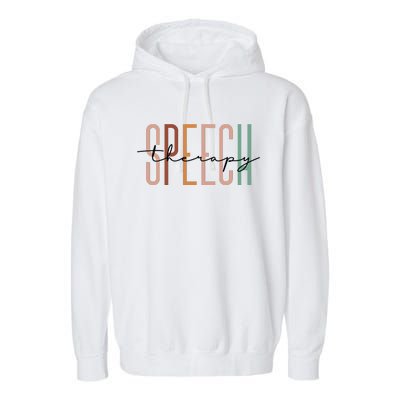 Speech Therapy Speech Language Pathologist Therapist Garment-Dyed Fleece Hoodie